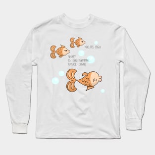 Fish doing yoga comic draw Long Sleeve T-Shirt